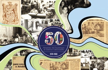 50 Aniversario del Departamento de Servicios Educacionales. Un recorrido a través del tiempo desde 1960 hasta hoy