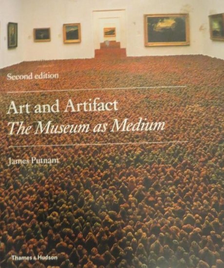 Art and artifact. The museum as medium