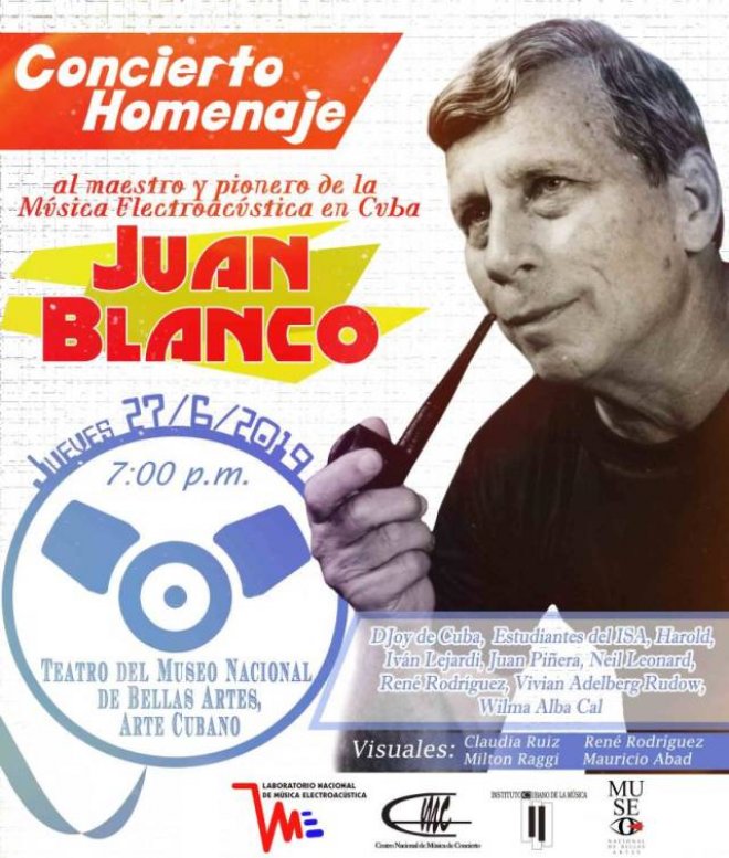 Concierto homenaje al maestro y pionero de la música Electroacústica  Juan Blanco