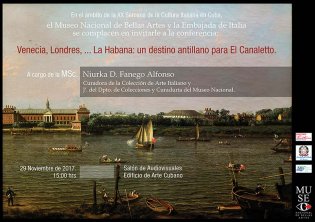 Conferencia:  “Venecia, Londres,… La Habana: un destino antillano para El Canaletto.” 