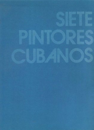 Siete pintores cubanos