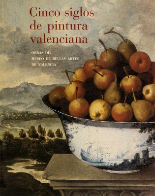 Cinco siglos de pintura valenciana