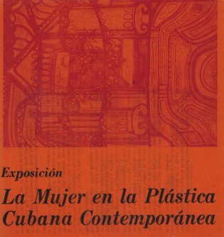 Exposición La mujer en la plástica cubana contemporánea