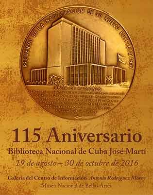 115 Aniversario de la biblioteca Nacional José Martí